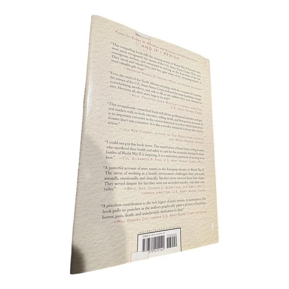 And If I Perish Frontline U.S. Army Nurses in World War II Hardcover 2003‎
